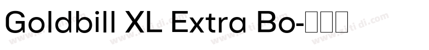 Goldbill XL Extra Bo字体转换
